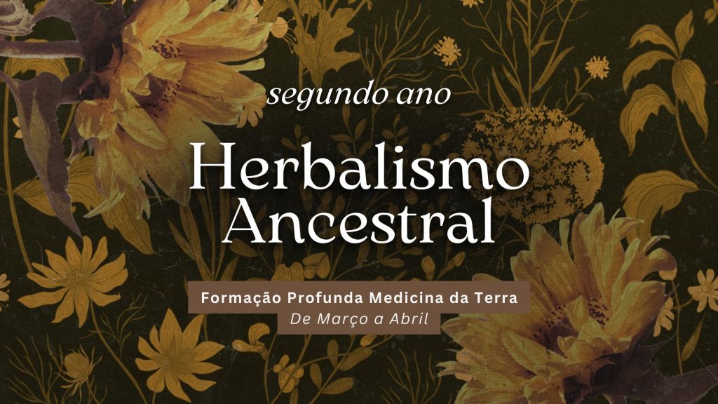 Herbalismo Ancestral - Ano 2